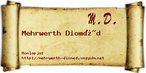 Mehrwerth Dioméd névjegykártya